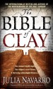 The Bible of Clay - Julia Navarro