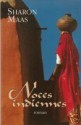 Noces indiennes - Sharon Maas