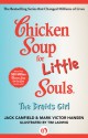 Chicken Soup for Little Souls: The Braids Girl - Jack Canfield, Mark Victor Hansen, Tim Ladwig