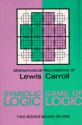 Symbolic Logic and the Game of Logic (Dover Recreational Math) - Lewis Carroll