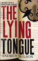 The Lying Tongue - Andrew Wilson