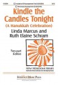 Kindle the Candles Tonight: A Hanukkah Celebration - Linda Marcus, Ruth Elaine Schram