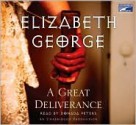 A Great Deliverance (Inspector Lynley #1) - Elizabeth George, Donada Peters