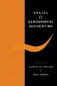 Social and Demographic Accounting - Geoffrey J. D. Hewings, Moss Madden