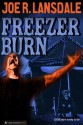 Freezer Burn - Joe R. Lansdale