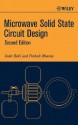 Microwave Solid State Circuit Design - Inder Bahl, Prakash Bhartia