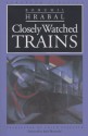 Closely Watched Trains - Bohumil Hrabal, Edith Pargeter, Josef Škvorecký