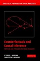 Counterfactuals and Causal Inference (Analytical Methods for Social Research) - Stephen L. Morgan, Christopher Winship