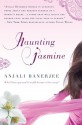 Haunting Jasmine - Anjali Banerjee