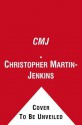 Cmj: A Cricketing Life - Christopher Martin-Jenkins