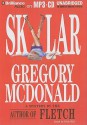 Skylar - Gregory McDonald, Dick Hill