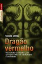 Dragão Vermelho - Thomas Harris, José Sanz