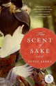 The Scent of Sake - Joyce Chapman Lebra
