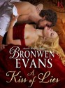 A Kiss of Lies: The Disgraced Lords Series: A Loveswept Historical Romance - Bronwen Evans