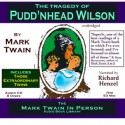 Pudd'nhead Wilson - Mark Twain, Richard Henzel