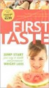 First Taste: Jump Start Your Way To Health And Permanent Weight Loss - Regal Books, Jody Wilkinson