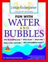 Fun with Water and Bubbles - Heidi Gold-Dworkin, Robert K. Ullman