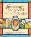 The Jesus Storybook Bible: Every Story Whispers His Name - Sally Lloyd-Jones, Jago