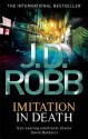 Imitation in Death (In Death #17) - J.D. Robb