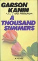 A Thousand Summers - Garson Kanin