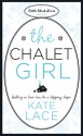 The Chalet Girl - Kate Lace