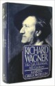 Richard Wagner, His Life, His Work, His Century - Martin Gregor-Dellin, J. Maxwell Brownjohn