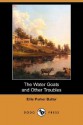 The Water Goats and Other Troubles (Dodo Press) - Ellis Parker Butler