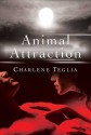 Animal Attraction - Charlene Teglia