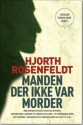 Manden der ikke var morder - Michael Hjorth, Hans Rosenfeldt