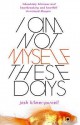 I Am Not Myself These Days - Josh Kilmer-Purcell