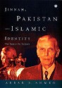 Jinnah, Pakistan and Islamic Identity: The Search for Saladin - Akbar Ahmed