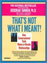 That's Not What I Meant (Audio) - Deborah Tannen