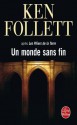 Un monde sans fin (Poche) - Ken Follett