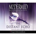 The Distant Echo - Val McDermid, Peter Capaldi