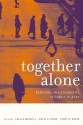 Together Alone: Personal Relationships in Public Places - Calvin Morrill, David A. Snow, Cindy (Eds.) White