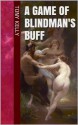 A Game of Blindman's Buff (Orient Adventures) - Tony Kelly