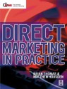 Direct Marketing in Practice - Brian Thomas