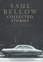 Collected Stories - Saul Bellow