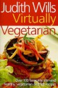 Virtually Vegetarian - Judith Wills