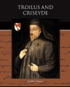 Troilus and Criseyde - Geoffrey Chaucer