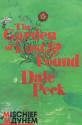 The Garden of Lost and Found - Dale Peck