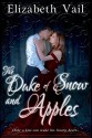 The Duke of Snow and Apples (Entangled Select) - Elizabeth Vail