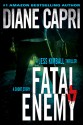 Fatal Enemy - Diane Capri