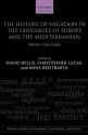 The History of Negation in the Languages of Europe and the Mediterranean, Volume 1: Case Studies - David Willis, Christopher Lucas, Anne Breitbarth