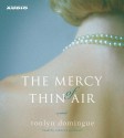 The Mercy Of Thin Air - Ronlyn Domingue