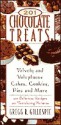 201 Chocolate Treats: Velvety and Voluptuous Cakes, Cookies, Pies and More; 201 Delicious Recipes, 201 Tantalizing Pictures - Gregg R. Gillespie