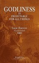 Godliness Is Profitable for All Things - Isaac Barrow, John Newton, Robert Leighton