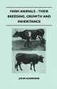 Farm Animals - Their Breeding, Growth and Inheritance - John Hammond