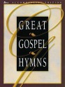 Great Gospel Hymns: Accompanists Edition - Ken Bible, Mosie Lister