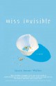 Miss Invisible - Laura Jensen Walker